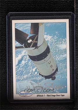 1990 Space Shots Series 1 - [Base] #0018 - Apollo 7 Third Stage Over Cape [PSA/DNA COA Sticker]
