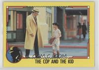 The Cop and The Kid