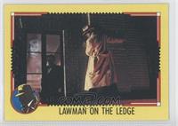 Lawman on the Ledge