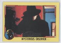 Mysterious Observer