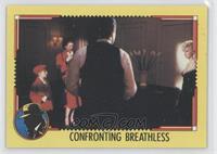 Confronting Breathless