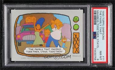 1990 Topps The Simpsons - [Base] #11 - "The family that mambos together, stays together!" [PSA 8 NM‑MT]