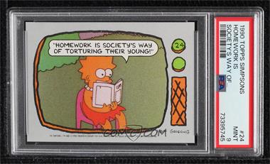 1990 Topps The Simpsons - [Base] #24 - "Homework is society's way of..." [PSA 9 MINT]