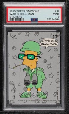 1990 Topps The Simpsons - Stickers #12 - War is hell, man. [PSA 9 MINT]