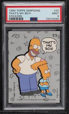 1990 Topps The Simpsons - Stickers #22 - That's My Boy [PSA 9 MINT]