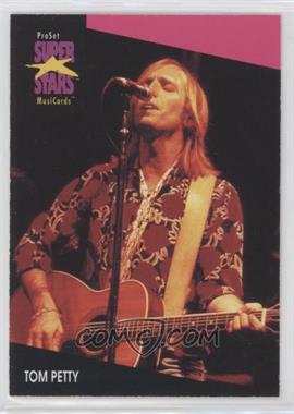 1991-92 Pro Set Super Stars MusiCards - [Base] #217 - Tom Petty