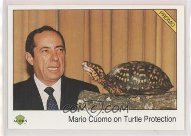 1991 Acorn Biosphere Promo Set - [Base] - Blue Back #145 - Mario Cuomo on Turtle Protection