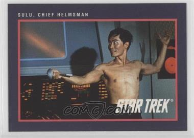 1991 Impel Star Trek 25th Anniversary - [Base] #101 - Sulu, Chief Helmsman