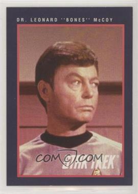 1991 Impel Star Trek 25th Anniversary - [Base] #123 - Dr. Leonard "Bones" McCoy