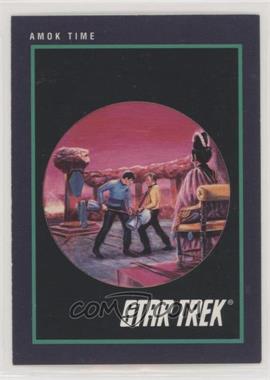 1991 Impel Star Trek 25th Anniversary - [Base] #145 - Amok Time