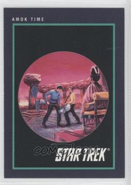 1991 Impel Star Trek 25th Anniversary - [Base] #145 - Amok Time