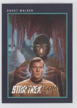 1991 Impel Star Trek 25th Anniversary - [Base] #155 - Ghost-Walker