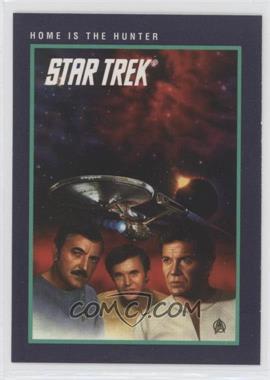 1991 Impel Star Trek 25th Anniversary - [Base] #157 - Home is the Hunter