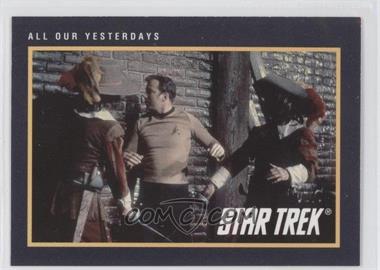 1991 Impel Star Trek 25th Anniversary - [Base] #231 - All Our Yesterdays