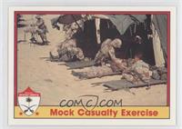 Mock Casualty Exercise