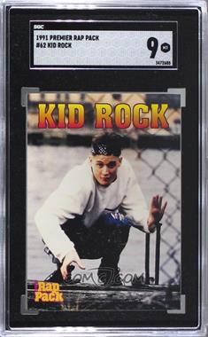 1991 Premier Cards The Rap Pack - [Base] #62 - Kid Rock [SGC 9 MINT]