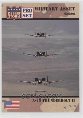 1991 Pro Set Desert Storm - [Base] #236 - Military Asset - A-10 Thunderbolt II