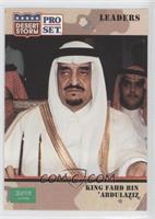 Leader - King Fahd Bin 'Abdulaziz