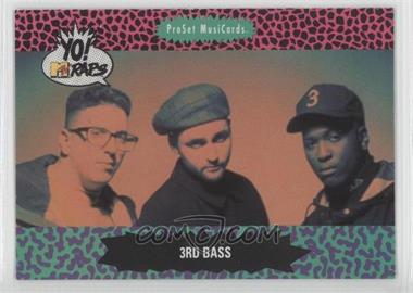 1991 Pro Set MusiCards Yo! MTV Raps - [Base] #147 - 3rd Bass