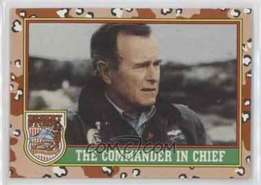 1991 Topps Desert Storm - [Base] #1.2 - The Commander In Chief (Brown "Desert Storm")