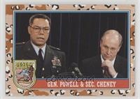 Gen. Powell & Sec. Cheney