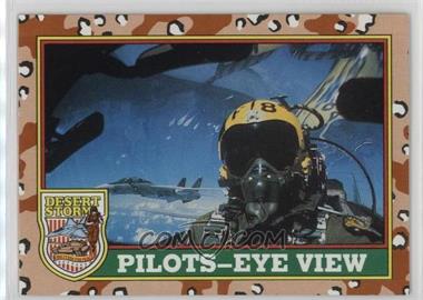 1991 Topps Desert Storm - [Base] #24.1 - Pilots-eye View (Yellow "Desert Storm")