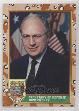 1991 Topps Desert Storm - [Base] #3.1 - Secretary Of Defense Dick Cheney (Yellow "Desert Storm")