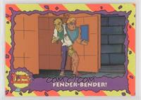 Fender-Bender!