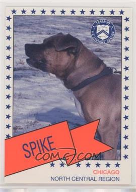 1991 U.S. Customs Canine Enforcement - [Base] #SPIK - Spike