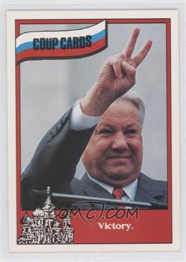 1991 Unbeatables Coup Cards - [Base] #10 - Victory (Boris Yeltsin)