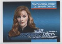 Chief Medical Officer Dr. Beverly Crusher