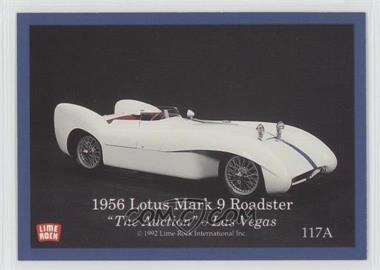 1992 Lime Rock Dream Machines 2nd Edition - [Base] #117 - 1956 Lotus Mark 9/1957 Chevrolet