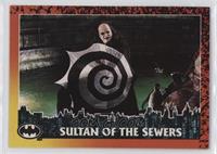 Sultan of the Sewers