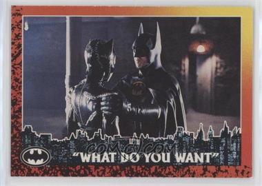1992 O-Pee-Chee Batman Returns - [Base] #50 - "What Do You Want?"