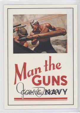 1992 Pacific World War II - [Base] #98 - Man the Guns - Join the Navy
