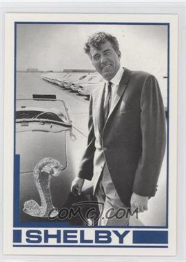 1992 Performance Years Mustang Cards - Shelby Chronicle #5 - Carroll Shelby