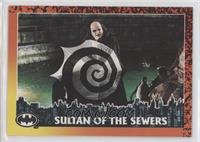 Sultan Of The Sewers