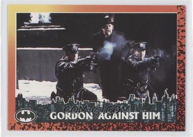 1992 Topps Batman Returns - [Base] #56 - Gordon against Him