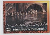 Penguins On The March