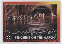 Penguins On The March