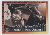 When Titans Collide