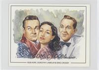 Bob Hope, Dorothy Lamour, Bing Crosby