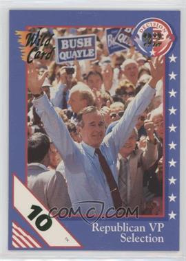 1992 Wild Card Decision '92 - [Base] - 10 Stripe #48 - Republican Vp Selection