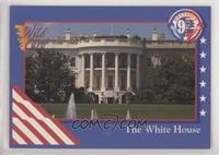The White House [Noted]