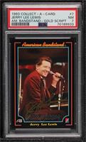 Jerry Lee Lewis (Gold Facsimile Signature) [PSA 7 NM]