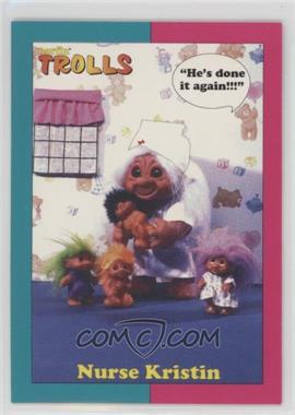 1993 Collect-A-Card Norfin Trolls - [Base] #22 - Nurse Kristin