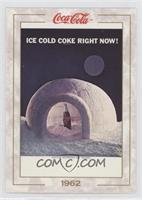 1962 (Ice Cold Coke)