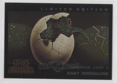 1993 Dynamic Escape of the Dinosaurs - Chromium #3 - Baby Dinosaurs