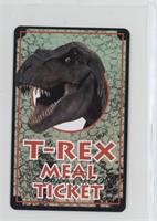 T-Rex Meal Ticket [EX to NM]