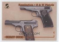 Remington - S & W Pistols